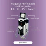 MÁQUINA PROFESIONAL MULTIPROPÓSITO IPL + RF + PICO LÁSER